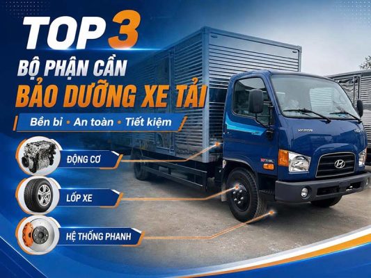 Top 3 bộ phận cần bảo dưỡng xe tải mùa nắng nóng
